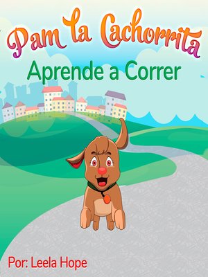 cover image of Pam la Cachorrita Aprende a Correr